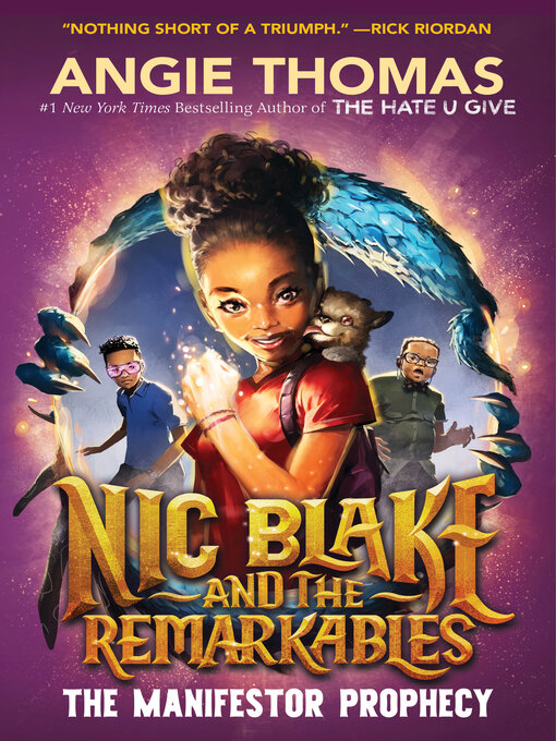 Title details for Nic Blake and the Remarkables by Angie Thomas - Available